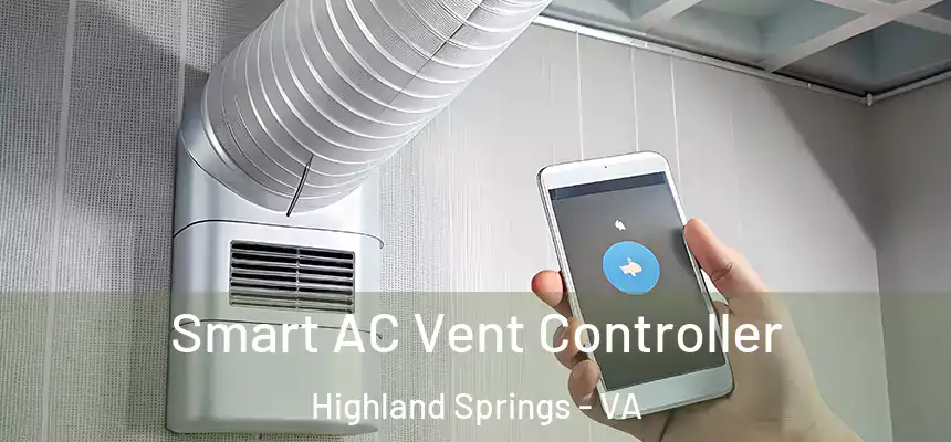  Smart AC Vent Controller Highland Springs - VA